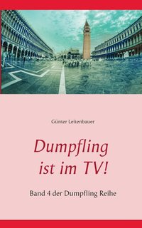 bokomslag Dumpfling ist im TV!