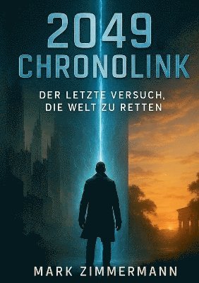 Mark Zimmermann - 2049 Chronolink, Häftad