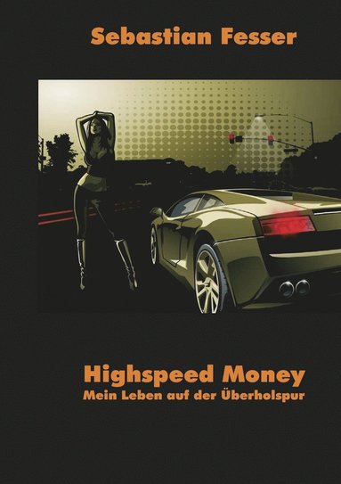 bokomslag Highspeed Money