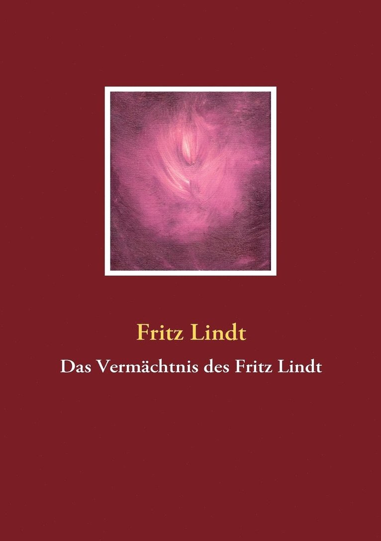 Das Vermachtnis des Fritz Lindt 1