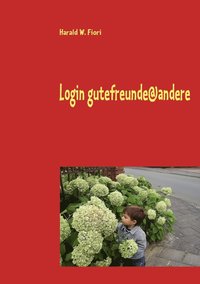 bokomslag Login gutefreunde@andere