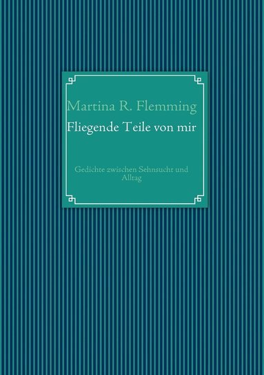 bokomslag Fliegende Teile von mir