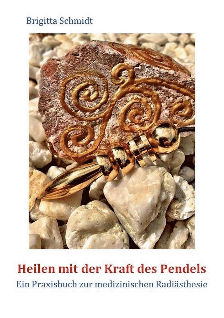 Heilen mit der Kraft des Pendels 1