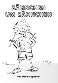 bokomslag Zähnchen um Zähnchen