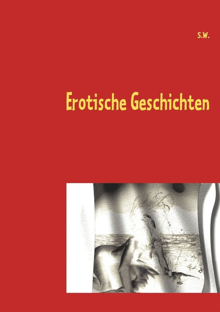 Erotische Geschichten 1