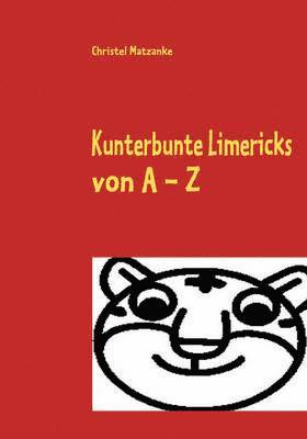 bokomslag Kunterbunte Limericks von A - Z