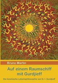 bokomslag Auf einem Raumschiff mit Gurdjieff