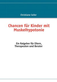 bokomslag Chancen für Kinder mit Muskelhypotonie und Entwicklungsverzögerung