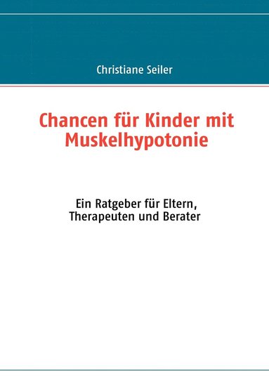 bokomslag Chancen fur Kinder mit Muskelhypotonie und Entwicklungsverzoegerung