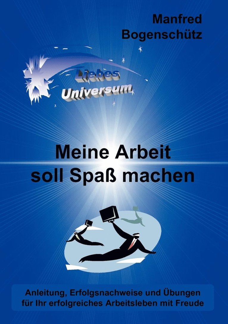 Meine Arbeit soll Spa machen 1