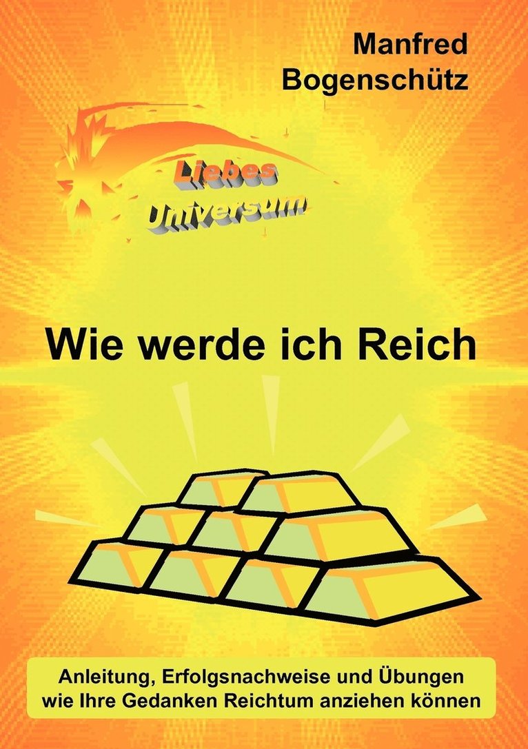 Wie werde ich Reich 1