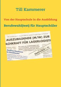 bokomslag Von der Hauptschule in die Ausbildung