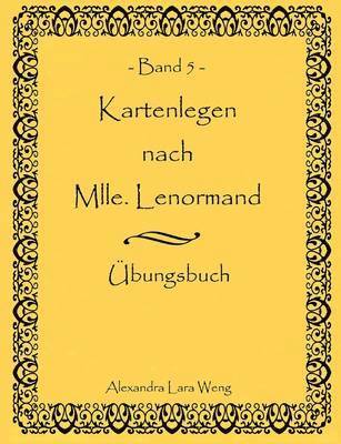 bokomslag Kartenlegen nach Mlle. Lenormand Band 5