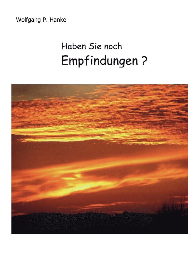 Haben Sie noch Empfindungen? 1