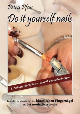 bokomslag Do it yourself nails