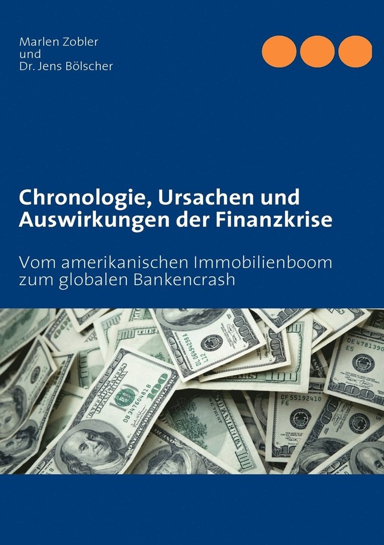 Chronologie, Ursachen und Auswirkungen der Finanzkrise 1