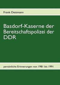 bokomslag Basdorf-Kaserne der Bereitschaftspolizei der DDR