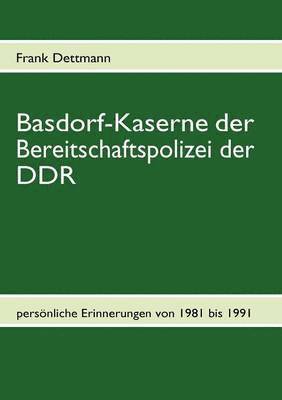 bokomslag Basdorf-Kaserne der Bereitschaftspolizei der DDR