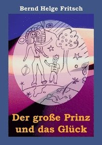 bokomslag Der große Prinz und das Glück