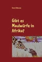 bokomslag Gibt es Maulwürfe in Afrika?