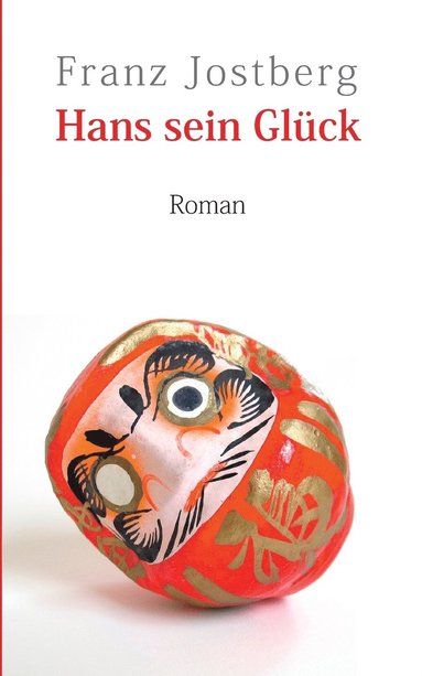 bokomslag Hans sein Glück