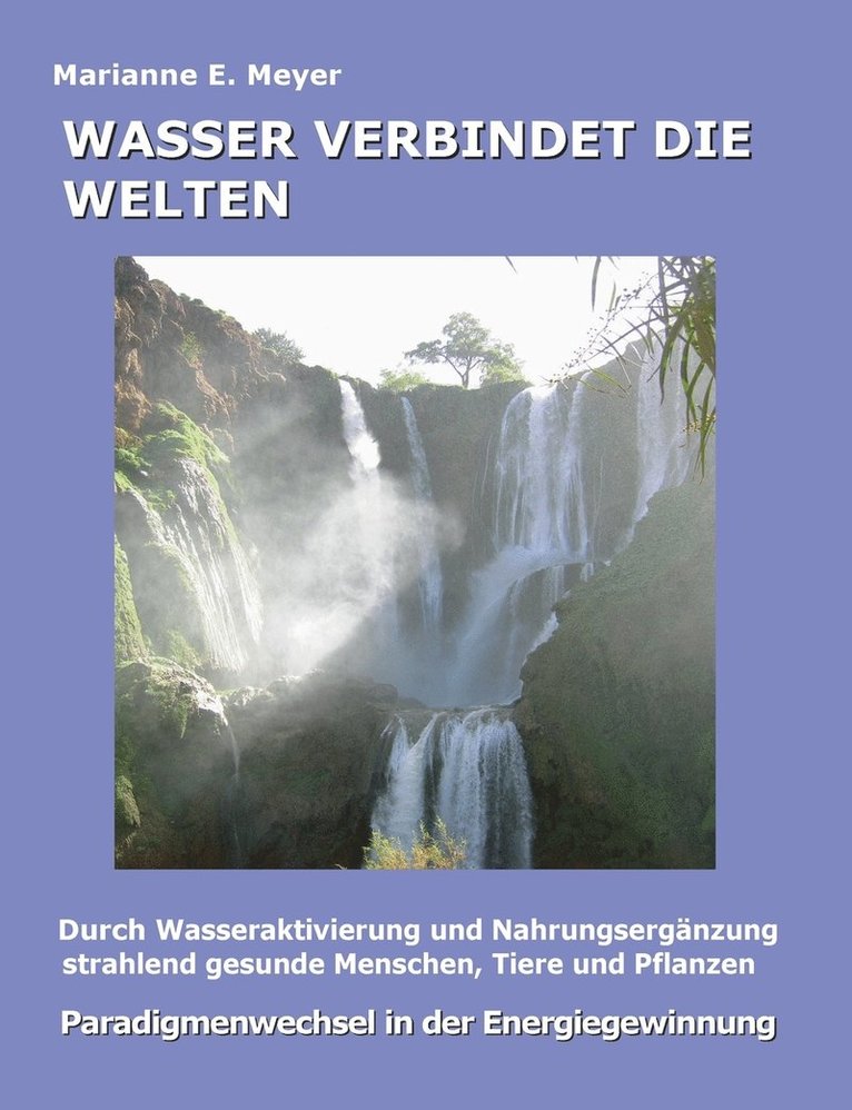 Wasser verbindet die Welten