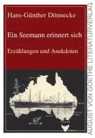 Hans-Günther Dönnecke - Ein Seemann erinnert sich, Häftad. Tillgänglighet: Lägg i varukorg