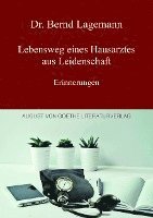 Lebensweg eines Hausarztes aus Leidenschaft 1