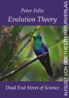 Evolution Theory - Dead End Street of Science 1