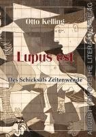 bokomslag Lupus est - Des Schicksals Zeitenwende