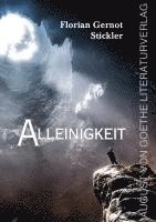 Florian Gernot Stickler - Alleinigkeit, Häftad