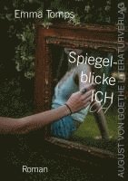 bokomslag Spiegelblicke ICH