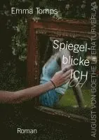 Emma Tomps - Spiegelblicke ICH, Häftad. Tillgänglighet: Lägg i varukorg