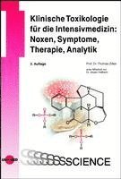 bokomslag Klinische Toxikologie für die Intensivmedizin: Noxen, Symptome, Therapie, Analytik