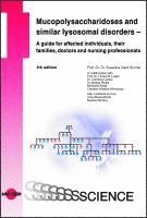 bokomslag Mucopolysaccharidoses and similar lysosomal disorders - A guide for affected individuals, their families, doctors and nursing professionals