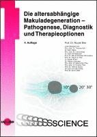 bokomslag Die altersabhängige Makuladegeneration - Pathogenese, Diagnostik und Therapieoptionen