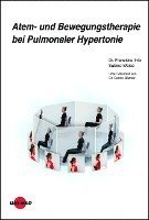 Atem- und Bewegungstherapie bei Pulmonaler Hypertonie 1