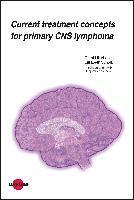Current treatment concepts for primary CNS lymphoma 1