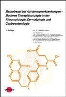 bokomslag Methotrexat bei Autoimmunerkrankungen - Moderne Therapiekonzepte in der Rheumatologie, Dermatologie und Gastroenterologie