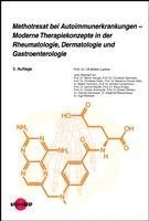 bokomslag Methotrexat bei Autoimmunerkrankungen - Moderne Therapiekonzepte in der Rheumatologie, Dermatologie und Gastroenterologie