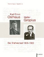 bokomslag Karl Ernst Osthaus und Walter Gropius