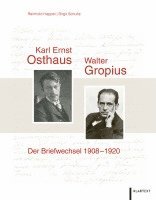 bokomslag Karl Ernst Osthaus und Walter Gropius