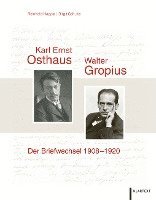 Karl Ernst Osthaus und Walter Gropius 1