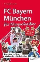 bokomslag FC Bayern München für Klugscheißer