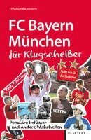 bokomslag FC Bayern München für Klugscheißer