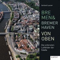 bokomslag Bremen und Bremerhaven von oben