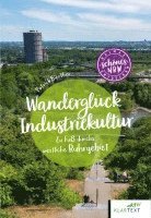 bokomslag Wanderglück Industriekultur westliches Ruhrgebiet