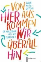 Sarah Meyer-Dietrich - Von hier aus kommen wir überall hin, Häftad
