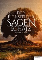 Der Eichsfelder Sagenschatz