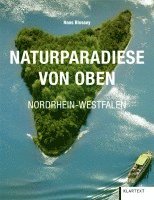 bokomslag Naturparadiese von Oben Nordrhein-Westfalen